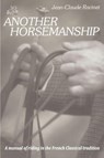 Another Horsemanship - Jean-Claude Racinet - 9780933316034