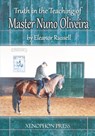 Truth in the Teaching of Master Nuno Oliveira - Eleanor Russell - 9780933316768