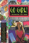 Go Girl! -  - 9780933377424
