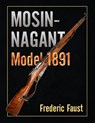 Mosin-Nagant M1891 - Frederic Faust - 9780934523493
