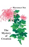MYST OF CREATION - Watchman Nee - 9780935008524