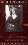 With Empty Hands: The Message of St. Therese of Lisieux - Conrad De Meester - 9780935216288
