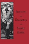 Interviews and Encounters with Stanley Kunitz - MOSS,  Stanley - 9780935296808