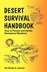 Desert Survival Handbook - Charles Lehman - 9780935810653