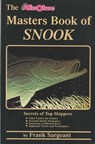 The Masters Book of Snook - Frank Sargeant - 9780936513997