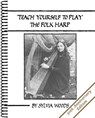 Teach Yourself to Play the Folk Harp -  - 9780936661421