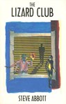 The Lizard Club - Steve Abbott - 9780936756714