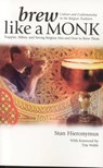 Brew Like a Monk - Stan Hieronymus - 9780937381878