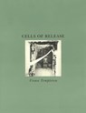 Cells of Release - TEMPLETON,  Fiona - 9780937804698
