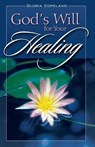 God's Will for Your Healing - Gloria Copeland - 9780938458098