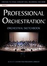 Professional Orchestration 16-Stave Unruled Orchestral Sketchbook - Peter Lawrence Alexander - 9780939067695