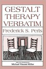 Gestalt Therapy Verbatim - Frederick S. Perls - 9780939266166