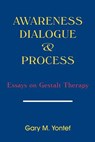 Awareness, Dialogue and Process - Gary Yontef - 9780939266203
