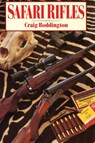 Safari Rifles - Craig Boddington - 9780940143494