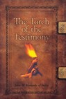 Torch of the Testimony - John W. Kennedy - 9780940232129