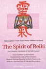 The Spirit Of Reiki - Walter Lubeck ; Frank Arjava Petter ; William Lee Rand - 9780940676886