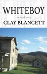 Whiteboy - Clay Blancett - 9780940821361