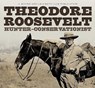 Theodore Roosevelt - R. L. Wilson ; Archibald Roosevelt ; Lowell E. Baier - 9780940864801