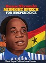 Kwame Nkrumah Midnight Speech for Independence - Useni E Perkins - 9780940975866