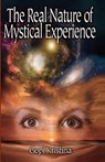 The Real Nature of Mystical Experience - Gopi Krishna - 9780941136143