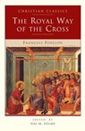 The Royal Way of the Cross - Francois de Salignac de la Mot Fenelon - 9780941478007