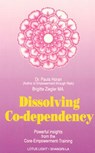 Dissolving Co-Dependency - Paula Horan - 9780941524865