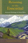 Returning to the Essential - Jean Bies ; Deborah Weiss-Dutilh - 9780941532631
