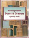 Building Cabinet Doors & Drawers - Danny Proulx - 9780941936569