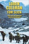 Tom Slick - Loren Coleman - 9780941936743