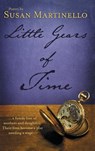 Little Gears of Time - Susan Martinello - 9780942544053