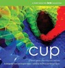 Cup: A Vibrant Vessel of Learning and Creativity - Ann Pelo - 9780942702149