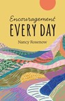 Encouragement Every Day - Nancy Rosenow - 9780942702873