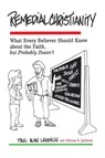 Remedial Christianity - Paul Alan Laughlin ; Glenna S. Jackson - 9780944344774