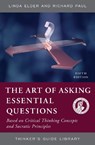 The Art of Asking Essential Questions - Linda Elder ; Richard Paul - 9780944583166