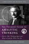 The Thinker's Guide to Analytic Thinking - Linda (Foundation for Critical Thinking) Elder ; Richard (Foundation for Critical Thinking) Paul - 9780944583197