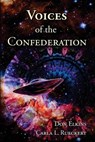 Voices of the Confederation - Carla L Rueckert ; Don Elkins - 9780945007081