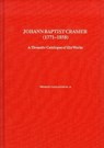 Johann Baptist Cramer (1771-1858) - A Thematic Catalogue of His Works - Thomas B. Milligan - 9780945193418