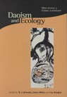 Daoism and Ecology - N. J. Girardot ; James Miller ; Xiaogan Liu - 9780945454304