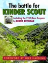 The Battle for Kinder Scout - Benny Rothman ; Roly Smith ; Tom Waghorn - 9780946361441