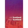 Old Scotland, New Scotland - Jeff Fallow - 9780946487400