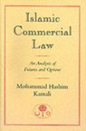 Islamic Commercial Law - Mohammad Hashim Kamali - 9780946621804