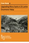 Upgrading Micro Hydro in Sri Lanka - Drummond Hislop - 9780946688623