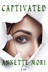 Captivated - Annette Mori - 9780947528317