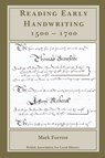 Reading Early Handwriting 1500-1700 - Mark Forrest - 9780948140044
