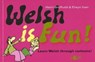 Welsh is Fun! - Heini Gruffudd ; Elwyn Ioan - 9780950017846