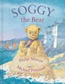 Soggy the Bear - Philip Moran - 9780953215614