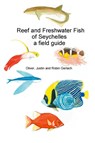 Reef and Freshwater Fish of Seychelles - Oliver Gerlach - 9780953378784