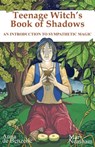 Teenage Witches Book of Shadows - Anna De Benzelle ; Mary Neasham - 9780953663156