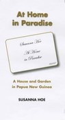 At Home in Paradise - Susanna Hoe - 9780953773091