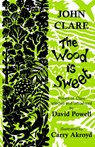 The Wood is Sweet - John Clare - 9780953899555